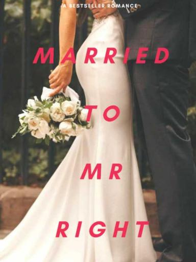 Married To Mr Right